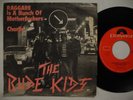 RUDE KIDS Raggare Is A Bunch Of Motherfuckers 45 7