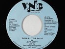 Modern Soul AOR 45 - Jeff Scott - Show A Little Faith - WINC FM 100/AM13 - VG++