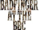 Badfinger: Badfinger at the BBC 1969-1970 [Vinyl]