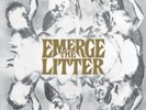 The Litter: Emerge [Vinyl]