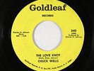 Northern Soul 45 - Chuck Wells - The Love Knot - Goldleaf - mp3