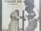 CROSSED OUT Fuck Grindcore comp 10