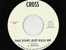 Northern Soul 45 - L. Ruffin - This Stuff Just Kills Me - Cross - mp3
