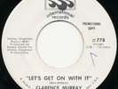 NORTHERN SOUL Clarence Murray Let's Get On With It wlp 45 vg+/ vg 1969