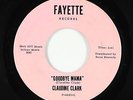 Northern Soul 45 - Claudine Clark - Goodbye Mama - Fayette - mp3 - rare