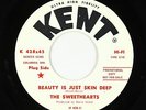 Northern Soul 45 - Sweethearts - Beauty Is Just Skin Deep - Kent - VG++ mp3