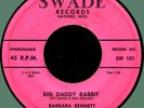 BARBARA BENNETT & HI-LITES Big Daddy Rabbit / You Can Make It 45rpm Swade 1959