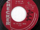 KNIGHT BROS. 45 Temptation 'Bout To Get Me / Sinking Low VG+ on Checker   Bs 307