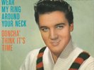 Elvis Presley Wear My Ring Around Your Neck