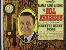 BILL ANDERSON: mama sang a song DECCA 12