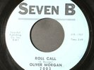 OLIVER MORGAN: roll call / sure is nice SEVEN B 7