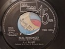 jj barnes real humdinger  / 1. Please Let Me In 2.i Aint Gonna Do It . Vg cond