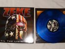 ZEKE, `TIL THE LIVIN` END, BLUE VINYL LP. PUNK / HARDCORE.