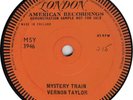 Vernon Taylor - Mystery Train/ Sweet And Easy To Love - 2 x London Demos EX