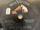 ELVIS PRESLEY - SHAKE RATTLE ROLL / LAWDY MISS CLAWDY  78 - RCA 20-6642