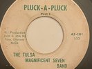 THE TULSA MAGNIFICENT SEVEN BAND - Pluck-a-Pluck / GARAGE FUNK SOUL BREAKS