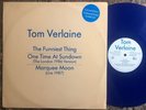 TOM VERLAINE MARQUEE MOON LIVE FONTANA BLUE VINYL UK 45RPM12IN NEAR MINT MINUS