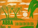 ABBA I DO I DO I DO I DO I DO / ROCK ME MADAGASCAR 45 PS 7