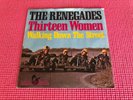 THE RENEGADES - Thirteen women/Walking down the street 7'' 1966 - GERMANY Beat