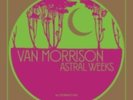 Van Morrison: Astral Weeks/Alternative (EP/)  10