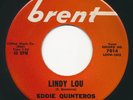 EDDIE QUINTEROS - Lindy Lou / Slow Down Sandy - BRENT - Rockabilly RnR 45