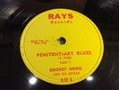 SMOKEY HOGG-RAYS 33-PENITENTIARY BLUES/PART 2 TEXAS BLUES-HIS BEST 78 1957 EXC