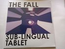 The Fall-Sub-Lingual Tablet Vinyl Record Sealed
