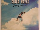 Circa Waves - Young Chasers 12