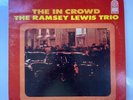 The In Crowd, Ramsey Lewis Trio (Argo, LP757) 12