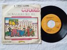 I CAVALIERI DEL RE IL LIBRO CUORE L'ISOLA DEI ROBINSON 45 giri RCA TV 1982 RARO
