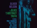 Oliver Nelson - Blues & The Abstracts Truth - Limited 180-Gram Vinyl with Bonus