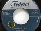 the ROYALS 45 Someone Like You / That's It FEDERAL Doowop Original press Sw 105