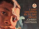 Johnny Hartman – I Just Dropped By Too Say Hello Vinyl LP