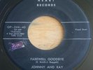 Johnny And Ray -Farewell Goodbye- Country Bopper 45 on Heart 4 Star Custom Hear