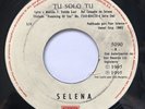 SELENA - Tu Solo Tu / I Could Fall In Love 1995 RARE EMI TEXMEX BALADA