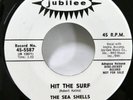 SEA SHELLS 45 Hit the Surf / Barefoot in the Sand JUBILEE Promo VG++   Mc 1291