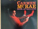 CARMEN McRAE Book of Ballads 1959 Stereo LP, Jazz, Beautiful Copy w/ small flaws