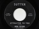 Jazz Space-Age Popcorn 45 - Herb Silvers - Attracted To You - Sutter - mp3