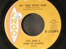 ETTA JAMES & SUGAR PIE DESANTO: do i make myself clear / somewhere down the line