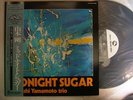 TSUYOSHI YAMAMOTO MIDNIGHT SUGAR / TBM  NM MINT-  WITH OBI TRIO PAP