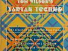 Tom Wilson Tom Wilson's Tartan Techno Tempo Toons 2xLP, Comp 1995