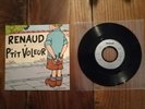 RENAUD 45T P'TIT VOLEUR VIRGIN 95090 FRANCE 1992