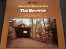 The Browns I Heard The Bluebirds Sing