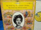 @DGG 136 011 SLPEM *GERMAN TULIPS* RITA STREICH SINGS IMMORTAL MELODIES* NM