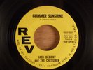 Jack Bedient and The Chessmen  Glimmer Sunshine/Where Did She Go RARE  Garage