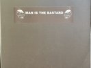 MAN IS THE BASTARD Thoughtless LP 1995 picture disc Bastard Noise No Comment