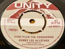 Bunny Lee Allstars - Ivan Itler The Conqueror / The Spice. Unity Reggae EX UN543