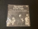 SLAUGHTER and the DOGS .. Where have … Boot Boys rare Spain 7” Pic Punk