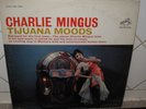CHARLIE MINGUS LP TIJUANA MOODS RCAVictor LIVING STEREO LATIN JAZZ PROMO VINYLEX