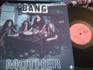 BANG - MOTHER/BOW TO THE KING,1972 HEAVY ROCK PROG PSYCH POWER TRIO M- ORIG